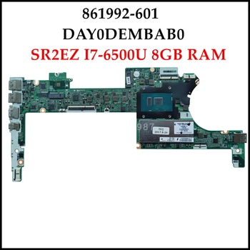 Высокое качество 861992-601 для HP Spectre X360 13-4000 3-4172na Материнская Плата Ноутбука Серии DAY0DEMBAB0 SR2EZ I7-6500U Протестировано 8 ГБ оперативной памяти