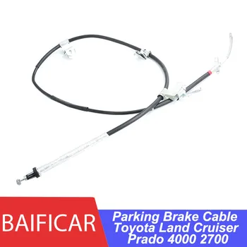 Новый трос стояночного тормоза Baificar для Toyota Land Cruiser Prado 4000 2700 L120/150 2003-2019