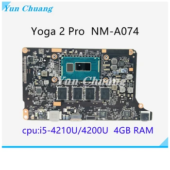 Материнская плата VIUU3 NM-A074 Для ноутбука Lenovo Yoga 2 Pro С процессором i5-4200U/4210U 4 ГБ оперативной памяти Материнская плата 100% Полностью протестирована